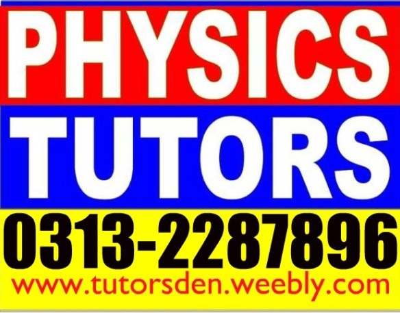 physics home tutor in karachi, o'level physics, gcse physics teacher, academy and tutor provider